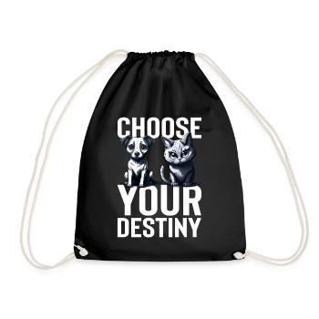 Choose Your Destiny - Dog vs Cat - Drawstring Bag - black - Front