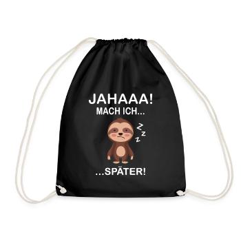 JA MACH ICH SPÄTER - Turnbeutel - Schwarz - Vorne