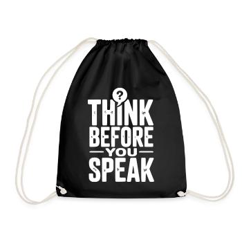 Think Before You Speak - Drawstring Bag - black - Front