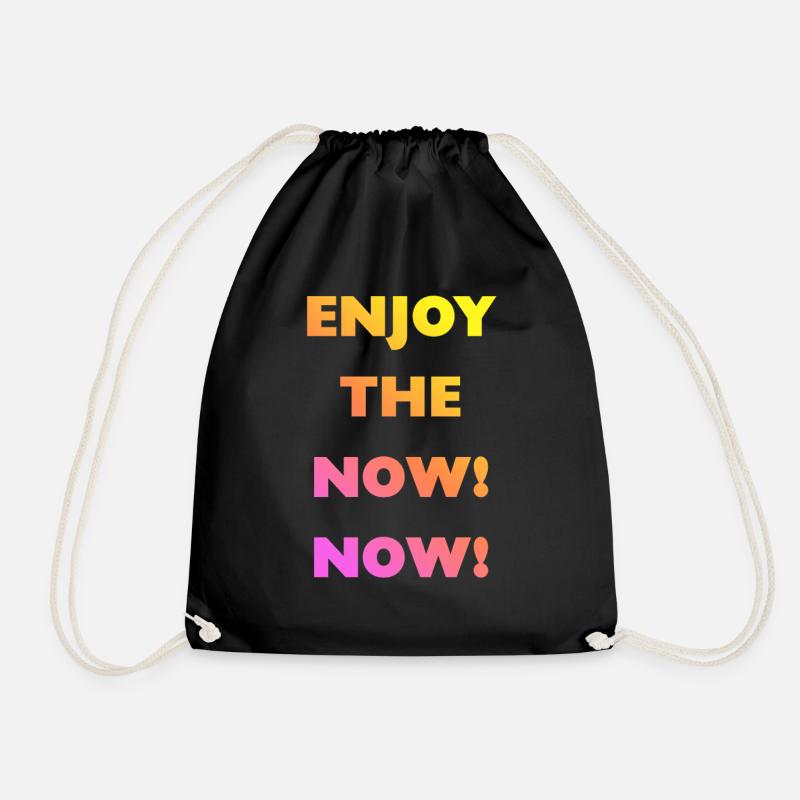 enjoy the now now! - Turnbeutel - Schwarz