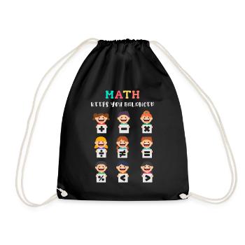 Math keeps you balanced - Drawstring Bag - black - Front