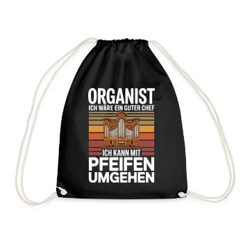  Organist Ich Wäre Ein Guter Chef Ich Kann Mit - Turnbeutel - Schwarz - Vorne
