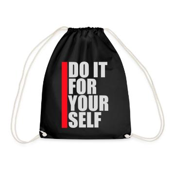 Do It For Yourself Inspirierend Selbstliebe Zitat - Turnbeutel - Schwarz - Vorne