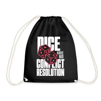 Würfelhumor – Dice Have No Conflict Resolution - Turnbeutel - Schwarz - Vorne