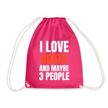 I Love Goats And Maybe 3 People Funny - Drawstring Bag - fuchsia - Front