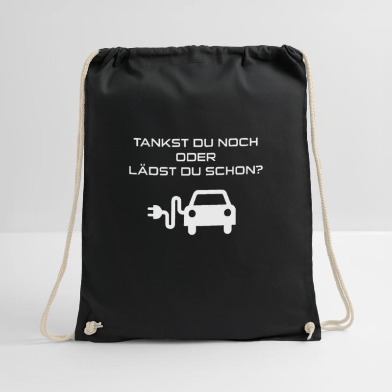 Tankst Du noch oder lädst Du schon? Turnbeutel