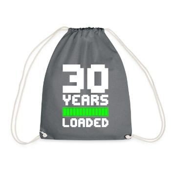 30 YEARS LOADED 30. Geburtstag - Turnbeutel - Grau - Vorne