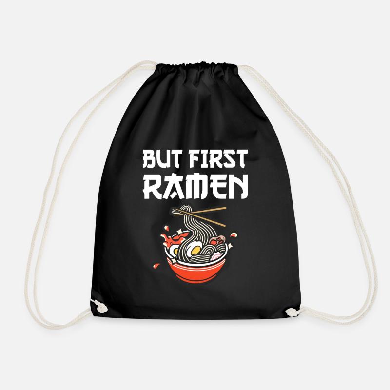 But First Ramen Japanese Noodle Soup Ramen - Drawstring Bag - black