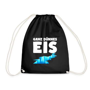 Ganz dünnes Eis Humor Sehr dünnes Eis - Turnbeutel - Schwarz - Vorne