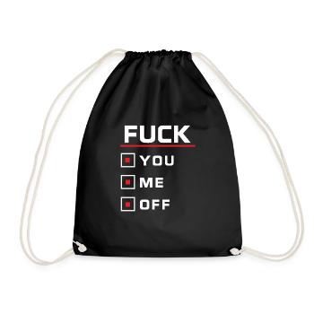 Fuck - You, Me, Off - Drawstring Bag - black - Front