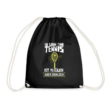 Ein Leben ohne Tennis ist möglich, aber sinnloch - Turnbeutel - Schwarz - Vorne