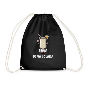 Pina Colada Funny Team Funny Drink Cocktail - Drawstring Bag - black - Front