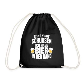 Bitte Nicht Schubsen Ich Habe Bier In Der Hand - Turnbeutel - Schwarz - Vorne