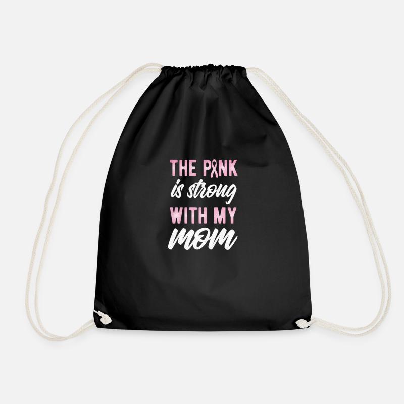 Cancer Ribbon Pink ist mit meiner Mutter Unterstützung - Turnbeutel - Schwarz