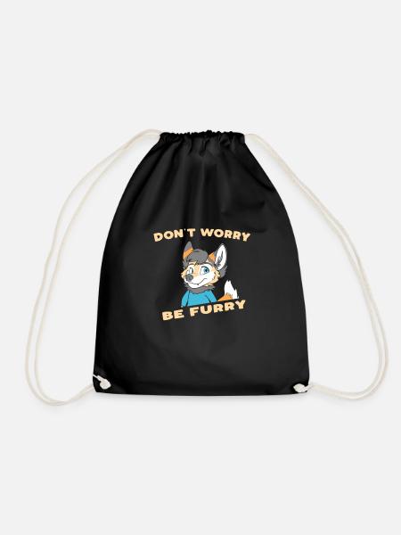 Do not Worry Be Furry - Furry Fandom Fursuiter - Drawstring Bag - black
