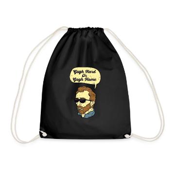 Gogh Hard Or Gogh Home - Turnbeutel - Schwarz - Vorne