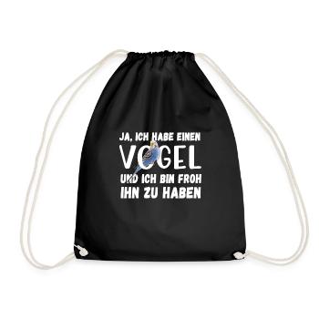 Ich habe einen Vogel Wellensittich Lustig Spruch - Turnbeutel - Schwarz - Vorne
