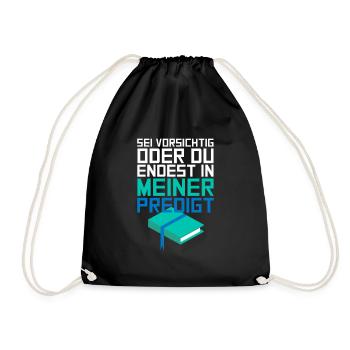 You End Up In My Sermon Pastor Gift - Drawstring Bag - black - Front