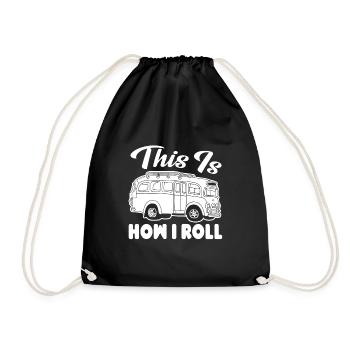 Bus Driver Bus Driver This Is How I Roll - Drawstring Bag - black - Front