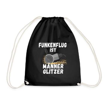 Lustig Spruch Funkenflug Männerglitzer Schlosser - Turnbeutel - Schwarz - Vorne