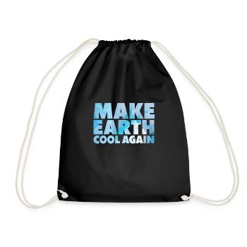 Make Earth Cool Again Environmental Protection Activist Demo - Drawstring Bag - black - Front