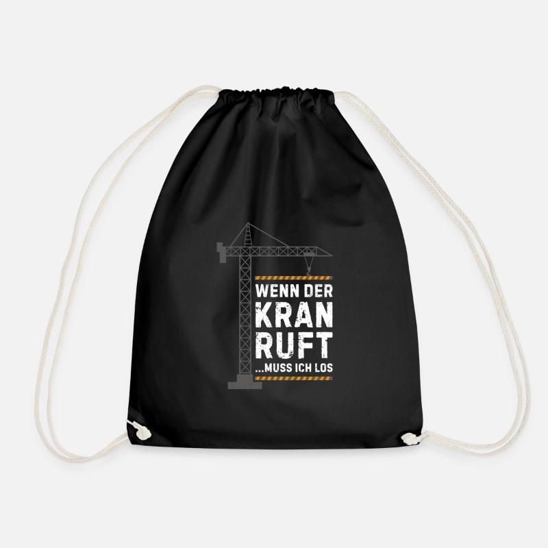 Wenn der kran ruft muss ich los Kranführer - Turnbeutel - Schwarz
