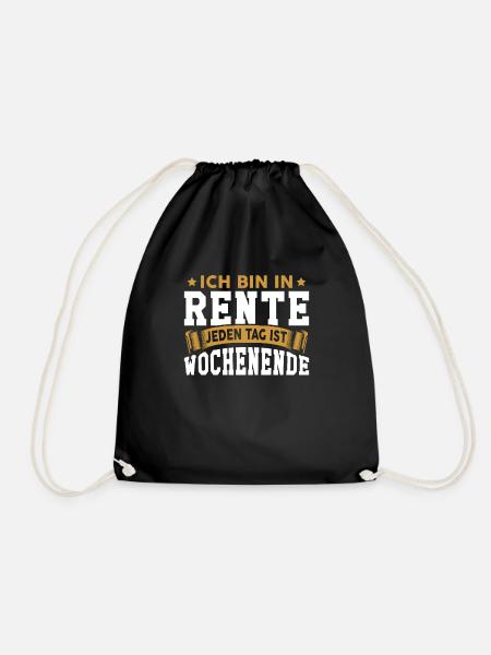 Ich bin in Rente lustiger Spruch Rente Rentner Ren - Turnbeutel - Schwarz