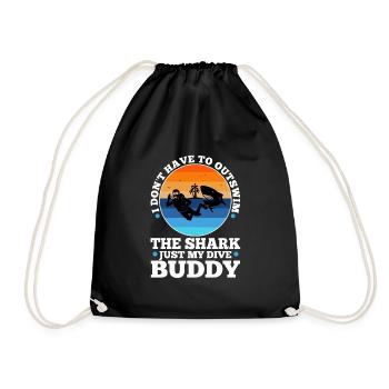 I don't have to outswim the shark my dive buddy - Turnbeutel - Schwarz - Vorne
