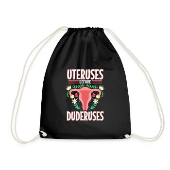Uteruses Before Duderuses - Turnbeutel - Schwarz - Vorne