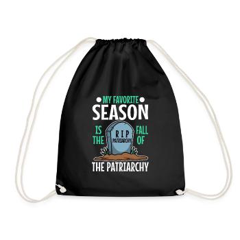 My favorite season is the fall of the patriarchy - Drawstring Bag - black - Front