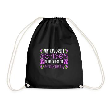 My favorite season is the fall of the patriarchy - Drawstring Bag - black - Front