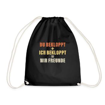 Du bekloppt Ich bekloppt Wir Freunde Freundschaft - Turnbeutel - Schwarz - Vorne