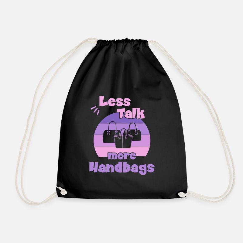 Less Talk More Handbags / Shopping Handbag - Drawstring Bag - black