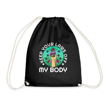 Keep your laws off my body - Drawstring Bag - black - Front