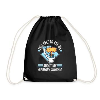 Ask me about my explosive diarrhea - Drawstring Bag - black - Front