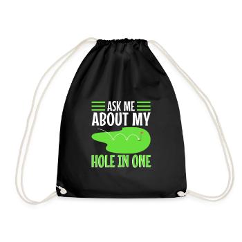 Ask me about my hole in one - Drawstring Bag - black - Front