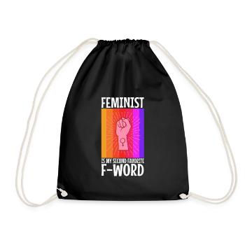 Feminist is my second favorite f word - Drawstring Bag - black - Front