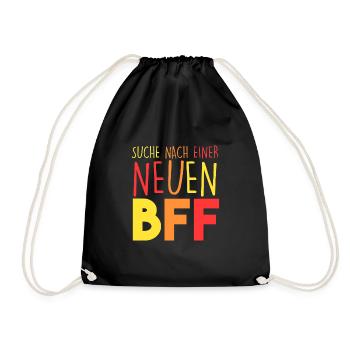 Suche nach einer neuen BFF - Turnbeutel - Schwarz - Vorne