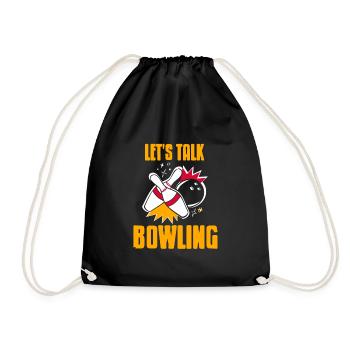 Lets talk bowling - Drawstring Bag - black - Front