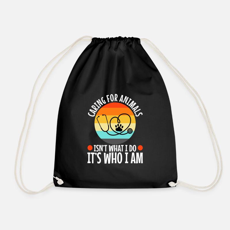 Caring for animals isn't what i do it's who i am - Drawstring Bag - black