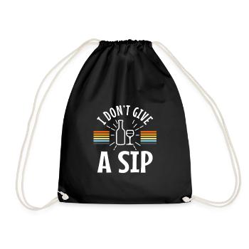 I don't give a sip - Turnbeutel - Schwarz - Vorne