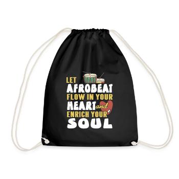 Let Afrobeat flow in your heart ans enrich your - Turnbeutel - Schwarz - Vorne