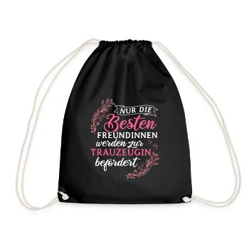 Beste Freundin Trauzeugin Hochzeit Junggesellinnen - Turnbeutel - Schwarz - Vorne