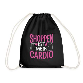 Shoppen Ist Mein Cardio! Shopper Spruch Einkaufen - Turnbeutel - Schwarz - Vorne