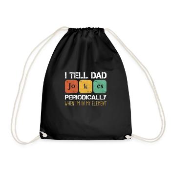 Je raconte des blagues à papa périodiquement quand je suis dans mon... - Sac de sport léger - noir - Devant