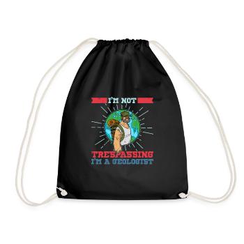 Geology Study Geologist Profession Stones Saying - Drawstring Bag - black - Front