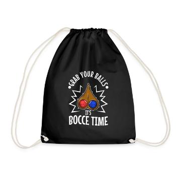 Grab your balls its bocce time - Drawstring Bag - black - Front