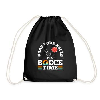 Grab your balls its bocce time - Drawstring Bag - black - Front