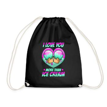I love you more than ice cream - Drawstring Bag - black - Front