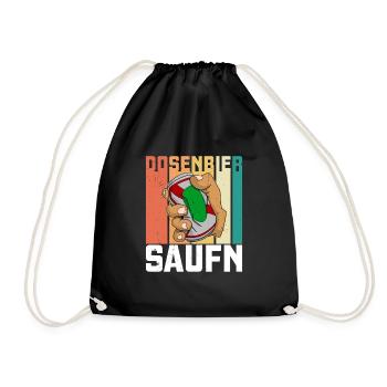 Dosenbier Saufen Spruch Alkohol Bier Kampftrinker - Turnbeutel - Schwarz - Vorne